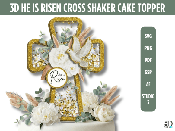 3D He is Risen Cross Shaker Cake Topper: 3D SVG for Easter