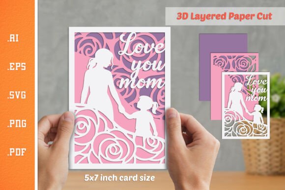 Love You Mom - 3D Layered Paper Cut SVG Graphics and Crafts